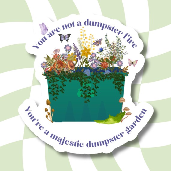 DISH// 2024 「GARDEN」 random sticker Dumpster Fire Sticker, Dumpster Garden, Laptop Sticker