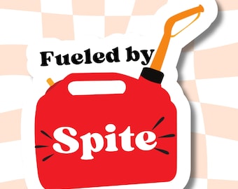 Fueled By Spite Sticker | Sarcastic Die Cut Decal