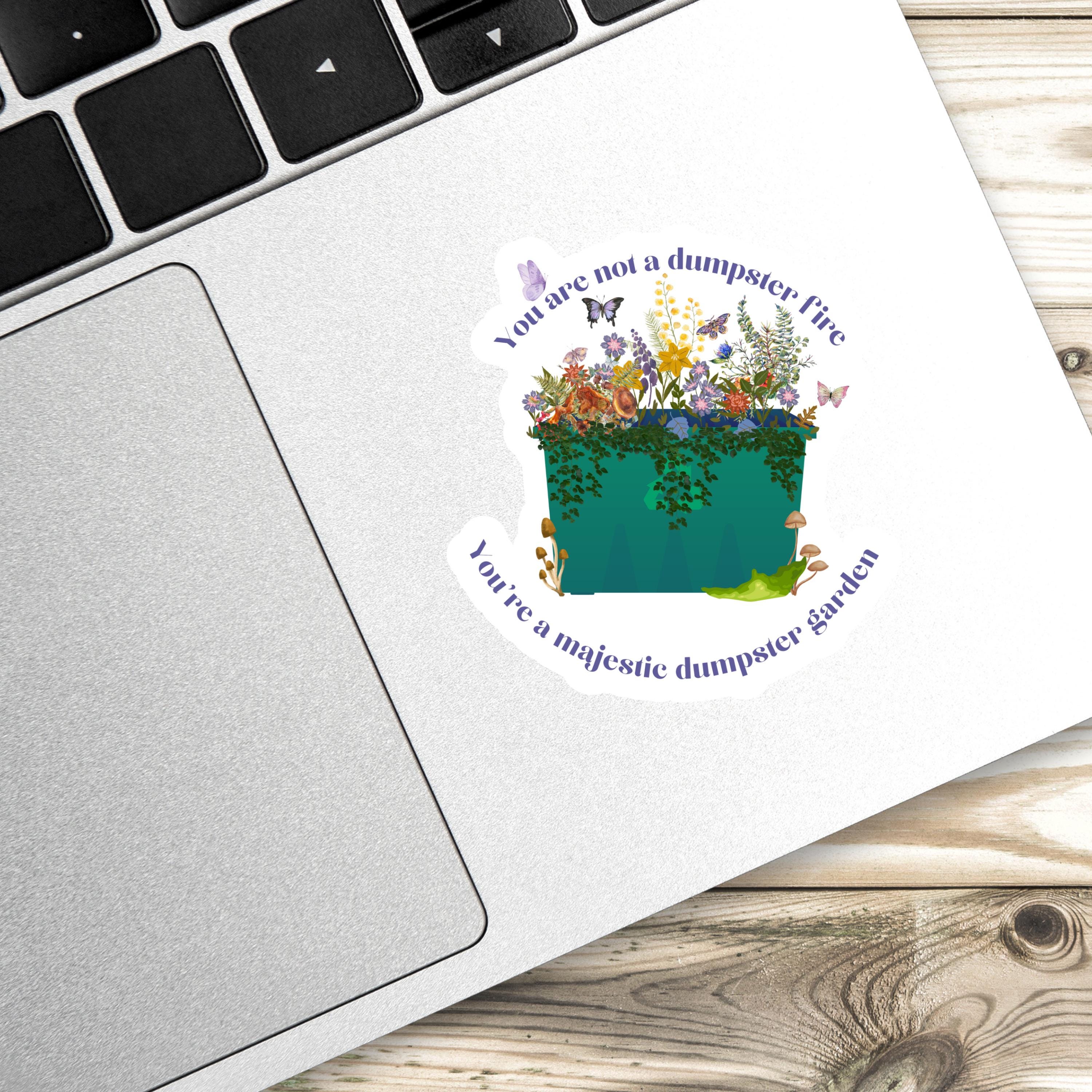 Dumpster Fire Sticker, Dumpster Garden, Laptop Sticker