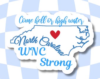 North Carolina sticker, wnc strong, Appalachian strong, hurricane Helene relief, water resistant sticker, asheville storm relief, support