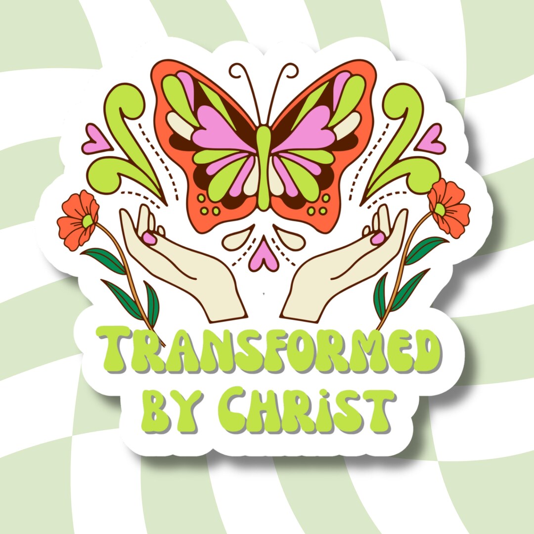 Transformed by Christ Vinyl Sticker, Christian Gift - Etsy