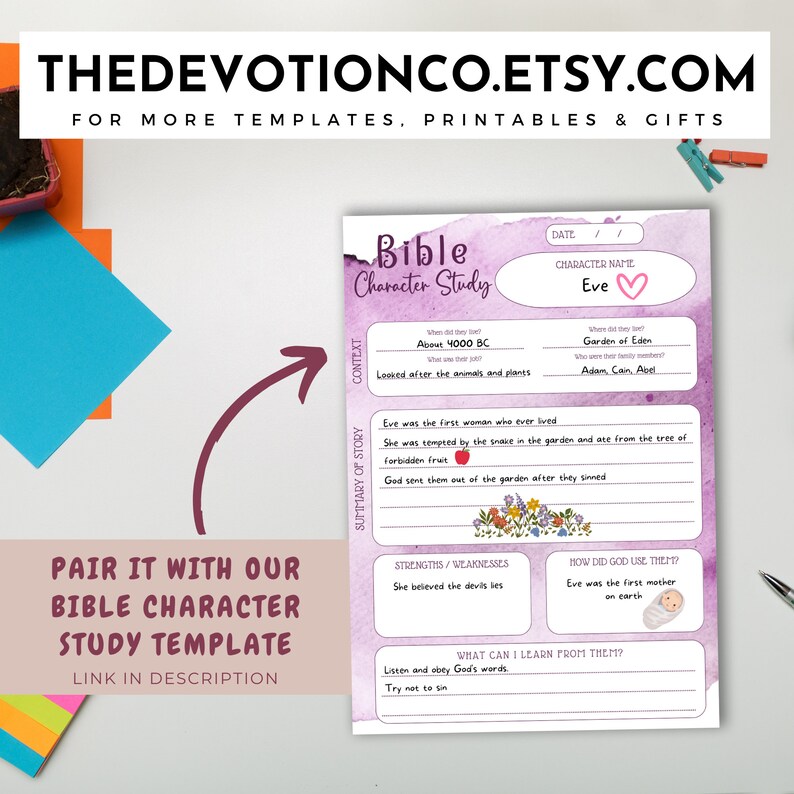 May include: A printable Bible character study worksheet featuring Eve, the first woman in the Bible. The worksheet includes sections for the character's context, summary of the story, strengths and weaknesses, how God used them, and what we can learn from them. The worksheet has a pink watercolor background with floral illustrations.