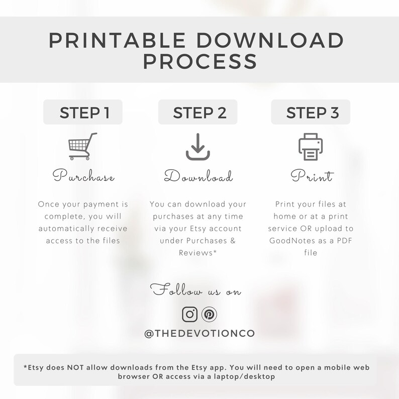May include: Printable download process infographic with three steps: purchase, download, and print. The infographic includes icons for each step and instructions on how to complete each step. The infographic also includes a call to action to follow the seller on social media.
