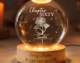 60th Birthday Gift for Women, Custom Birth Month Flowers, Chapter Sixty Name Crystal Ball LED Night Light, 60 Years Old Birthday Present