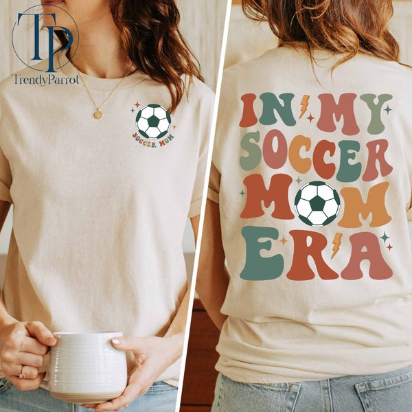 In My Soccer Mom Era Sweatshirt, Soccer Mom Era Shirt, Game Day Shirt, Funny Soccer Mom Sweatshirt, Gifts For Soccer Mom, Sport Mom Shirt