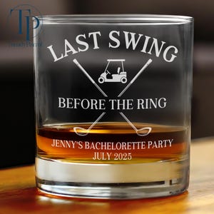 Bachelor Party Golf Whiskey Glass, Golf Bachelor Party Wine Glass, Last Swing Before The Ring, Groomsmen Gift, Golfing Bachelor Party Favor
