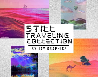 Still Traveling di Jay Graphics