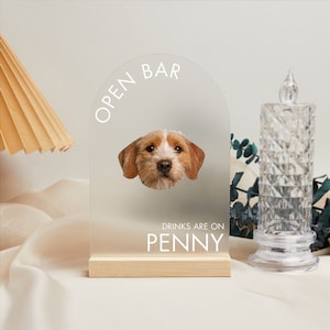 Custom Dog Acrylic Wedding Open Bar Sign, Drinks Are On Me, Dog of Honor, Wedding Pet Bar Sign, Bar Drink Sign, SIllustrated Pet Artwork