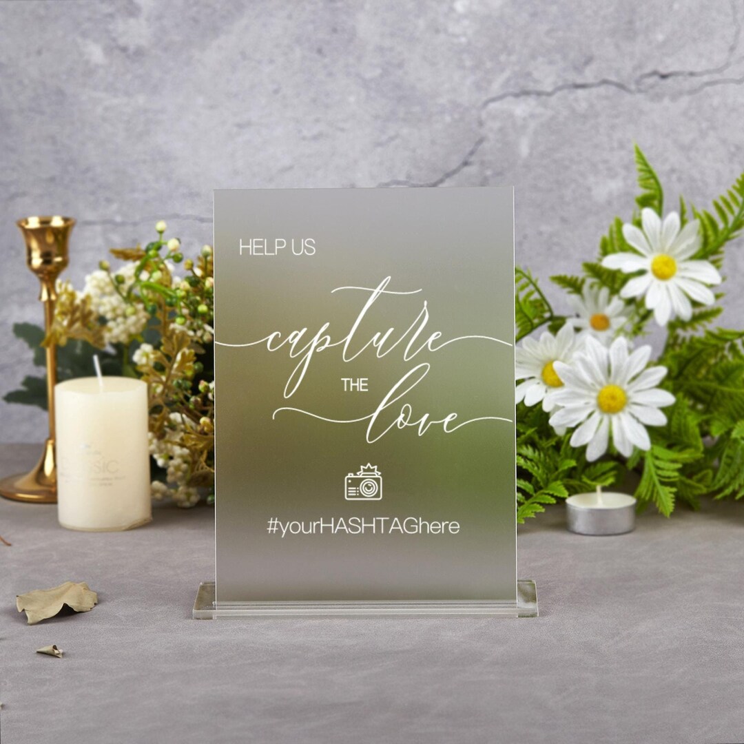 Help Us Capture the Love, Wedding Photo Signs, Share the Love, Acrylic ...