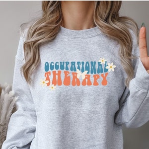 Occupational Therapy Shirt, Occupational Therapist Shirt, OT Shirt, Therapist Gift, Therapy Tshirt, OT Gift, OT Assistant Shirt