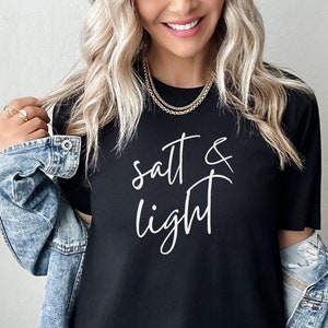 Salt and Light Christian Womens Shirt, Matthew 5:13 TShirt, Bible Verse Shirt, Christian Jesus Shirt, Christian Womens Apparel, Be Salty