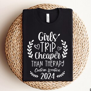 Custom Location Girls Trip Shirt, Personalized Girls Trip Shirt, Custom Destination Girls Trip Shirt , Girls Trip, Women Travel Shirt