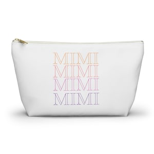 Mimi Cosmetic Bag, Mimi Make Up Bag, Mimi Acessory Pouch with T Bottom, Gift for Mimi, Mimi to be, Future Mimi, Mimi Birthday Gift