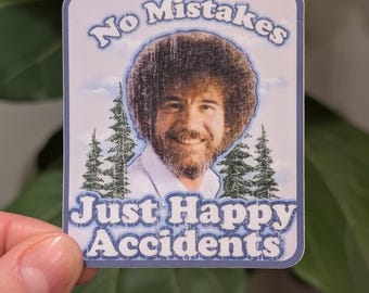 No Mistakes. Just Happy Accidents" Black Circle Sticker - Big Moods