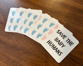 Save the Baby Humans Pro-Life Sticker: Water-Resistant decal