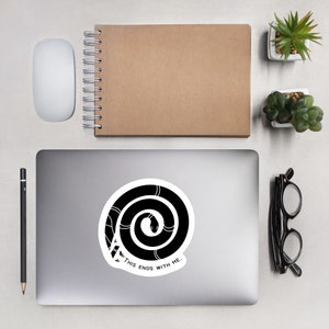 This ends with me. - Generational Trauma - Cycles of abuse - Therapy - Vinyl Sticker