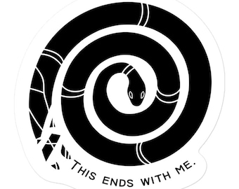 This ends with me. - Generational Trauma - Cycles of abuse - Therapy - Vinyl Sticker