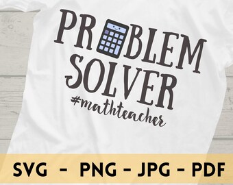 Probleemoplosser Leraar SVG Design #mathteacher - Instant Digitale Download