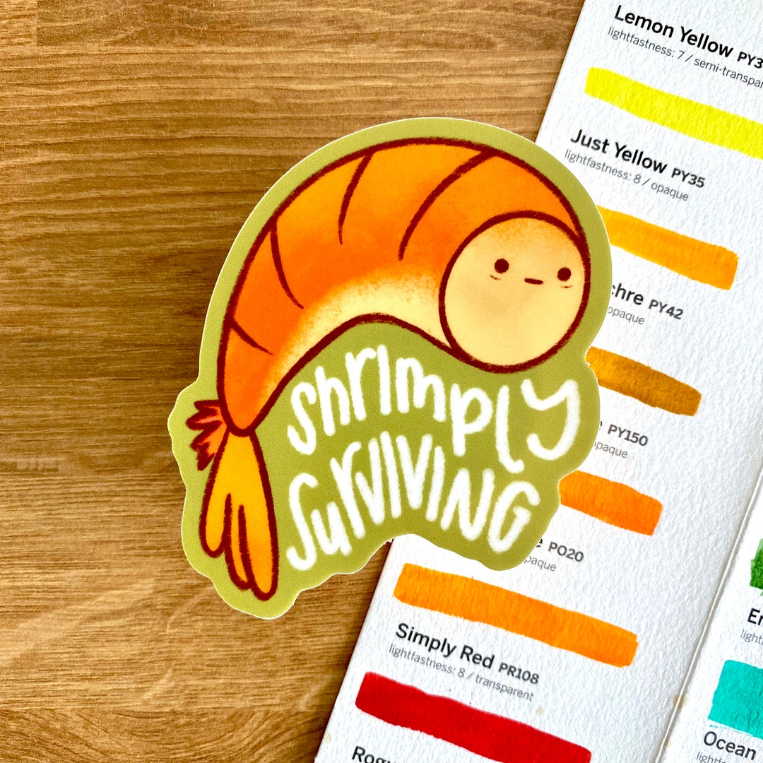 Shrimply Surviving Single Sticker Laminated Waterproof Vinyl Matte ...