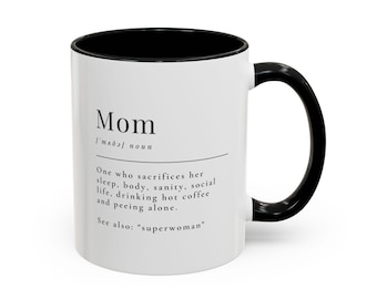 Mom Coffee Mug, 11oz