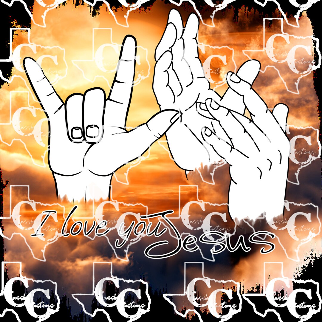 I Love You Jesus Sign Language - Etsy