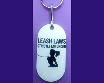 Leash Law - Aluminum Dog Tag Keychain - Dominant Submissive Master Slave