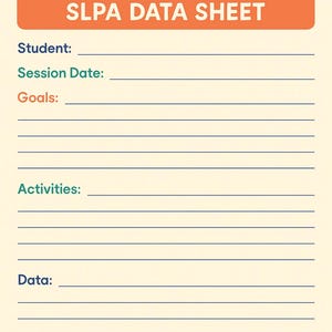 May include: A speech therapy data sheet with the text "BRIGHT SPEECH THERAPY" and "SLPA DATA SHEET." It has sections for student details, session date, goals, activities, data, and notes. A yellow sun graphic is in the upper left corner.