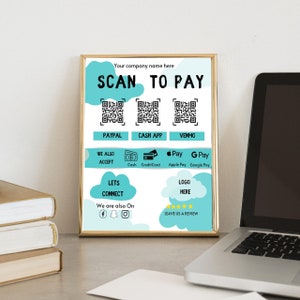 Peut inclure: Une affiche bleue et blanche avec le texte "SCAN TO PAY" et des codes QR pour différents modes de paiement, notamment PayPal, Cash App, Venmo, Apple Pay et Google Pay. L'affiche comprend également un nuage avec le texte "LETS CONNECT" et des icônes de médias sociaux pour Facebook et Instagram. L'affiche comprend également un nuage avec le texte "LOGO HERE" et une note de cinq étoiles avec le texte "LEAVE US A REVIEW".