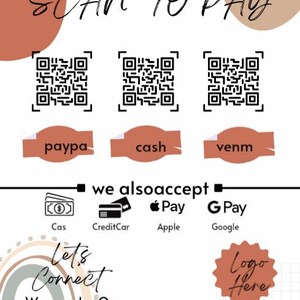 Peut inclure: Une pancarte blanche avec le texte "SCAN TO PAY" en noir. Il y a trois codes QR, chacun avec une étiquette en dessous : "paypa", "cash" et "venm". Sous les codes QR, la pancarte indique "we also accept" et montre des icônes pour l'argent liquide, la carte de crédit, Apple Pay et Google Pay. La pancarte indique également "Let's Connect" et "We are also On" avec des icônes pour Facebook et Instagram. La pancarte a une note d'étoiles rouge et le texte "LEAVE US A REVIEW".