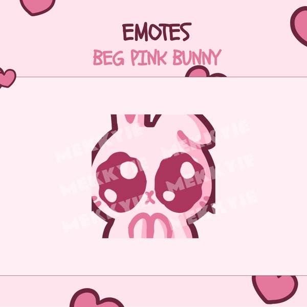 Pink Bunny Emote Beg (Twitch/Discord)