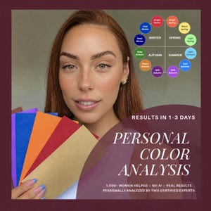 May include: A personal color analysis service graphic featuring a color wheel with seasonal categories, text reading RESULTS IN 1-3 DAYS, PERSONAL COLOR ANALYSIS, and 1,000+ WOMEN HELPED - NO AI - REAL RESULTS PERSONALLY ANALYZED BY TWO CERTIFIED EXPERTS.