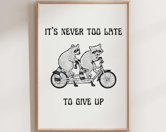 Funny Raccoon Print: Dark Humor Sarcastic Animal Art