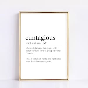 Cuntagious Definition Print Funny Wall Art Sweary Rude Prints Hallway Posters Bedroom Physical Print Funny Home Office Decor Rude Wall Art