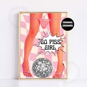 Pink Go Piss Girl Funny Bathroom Print, Pop Art Wall Art, Printable Art Bathroom, Aesthetic Room Decoration, Disco Art Prints, Trendy Poster