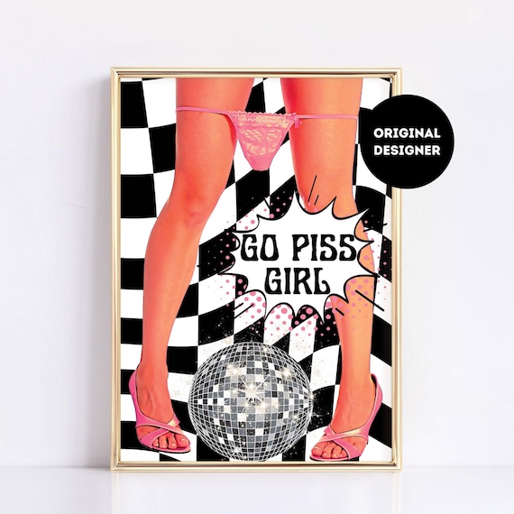 Funny Bathroom Wall Art Go Piss Girl Poster Toilet Humor Print Funny Bathroom Poster Trendy Bathroom Decor