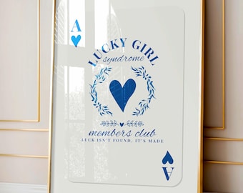 Lucky Girl Syndrome Print: Ace of Hearts Card, Preppy Dorm Decor