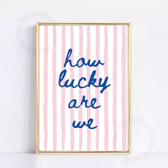 How Lucky Are We Print: Retro Preppy Pink Stripe Typography