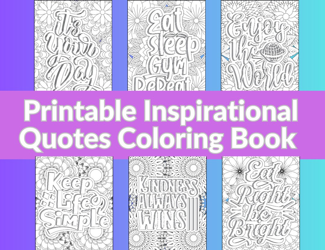 Printable Inspirational Quotes Coloring Book Pages Instant Download - Etsy