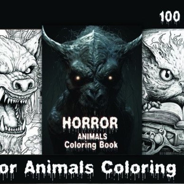 Spooky Delights: 100 Horror Animals Coloring Pages for Thrilling Fun