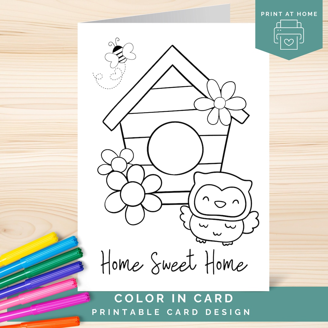 New Home Card to Color, Printable Home Sweet Home Coloring Card ...