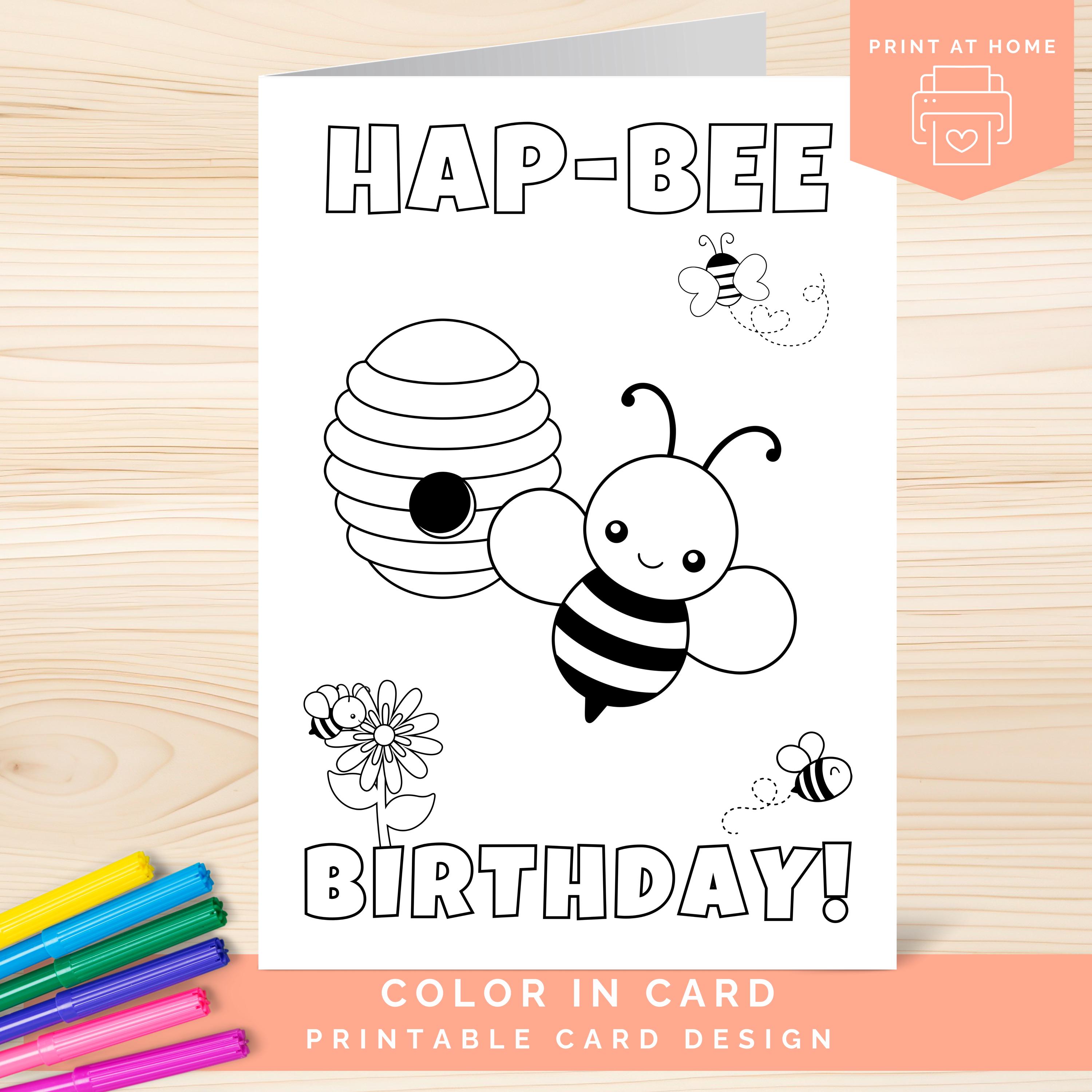 Happy Birthday Coloring Card, Cute Bee Card to Color, Craft Activity ...