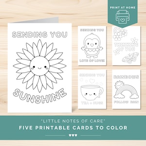 May include: A set of five printable cards to color, featuring cute illustrations and the phrases "Sending You," "Sunshine," "Lots of Love," "Tea + Hugs," and "Rainbows." The cards include a sunflower, penguin, teacup, and rainbow.