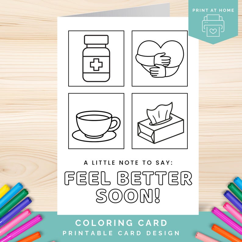 Printable Feel Better Soon Card to Color, Get Well Soon Coloring Card ...