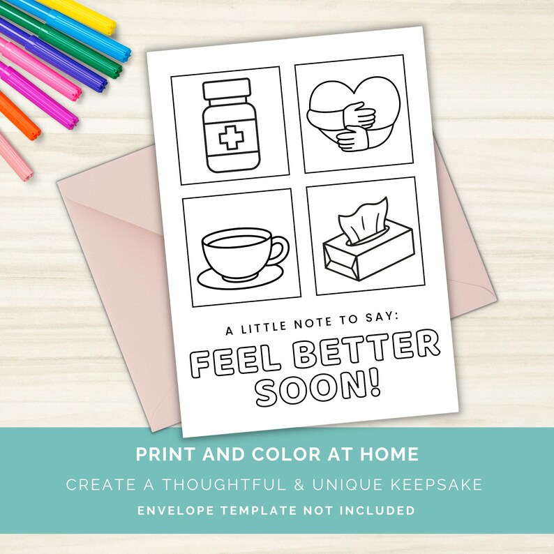 Printable Feel Better Soon Card to Color, Get Well Soon Coloring Card ...