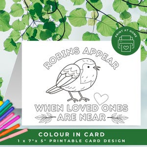 Afdrukbare Robin Sympathy-kleurkaart: "Robins verschijnen wanneer dierbaren in de buurt zijn" | Rouw, condoleance, herdenkingskaart, directe download