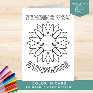 Sending You Sunshine Coloring Card, Printable Thinking of You Card to Color, Get Well Soon or Sympathy Card for Adults (PDF Download)