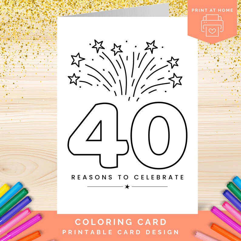 40th Birthday Coloring Card Printable, 40 Years Wedding Anniversary ...