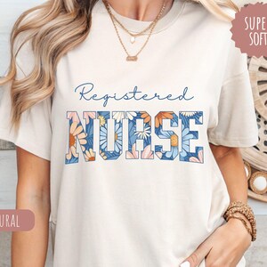 Flower Register Nurse Shirt, Registered Nurse Shirt, RN T-Shirt, Nurse Life Shirt, Registered Nurse Gift Graduation, Nurse Appreciation Gift