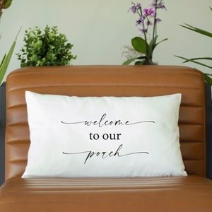 Outdoor Porch Pillow, Custom Porch Pillow, Farmhouse Pillow, Custom Farmhouse Decor, Porch Decor, Outdoor Pillow, Housewarming Gift