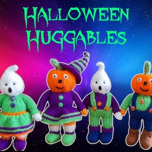 May include: Four hand-knitted dolls featuring Halloween themes, including two ghosts and two pumpkin-headed figures. The text HALLOWEEN HUGGABLES is displayed in green above the dolls against a blue and purple gradient background.